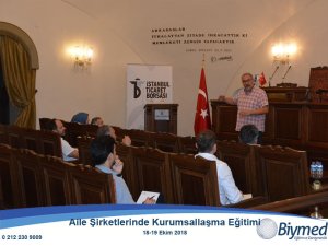 Aile Şirketlerinde Kurumsallaşma Eğitimi Fotoğrafları - Ekim 2018